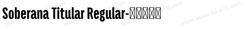 Soberana Titular Regular字体转换